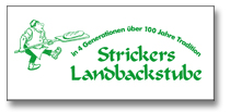Strickers Landbackstube